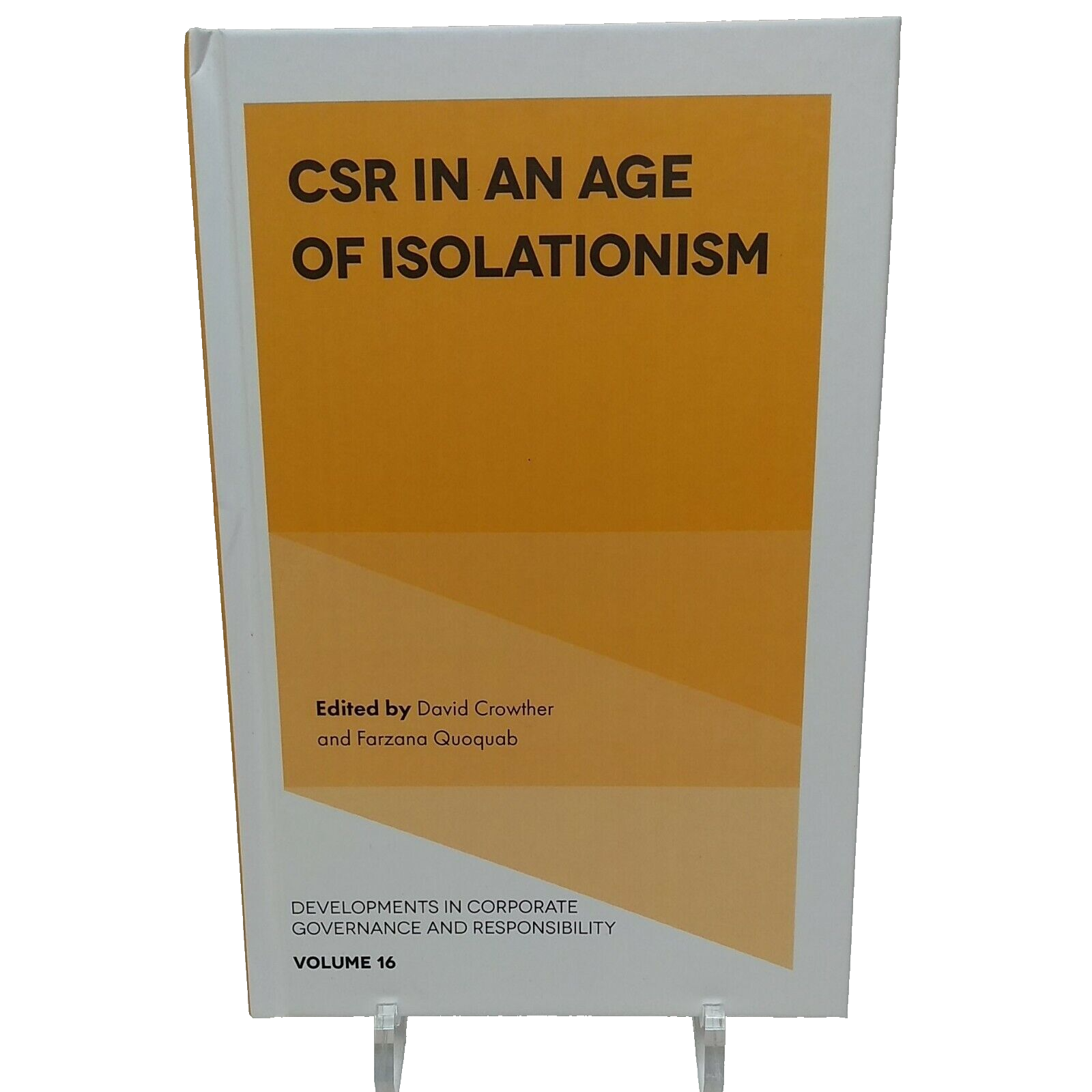 Developments in corporate governance and responsibility: CSR in an age of