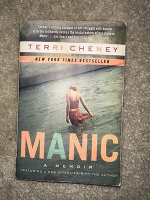 Manic: A Memoir by Terri Cheney (2009, Trade Paperback)