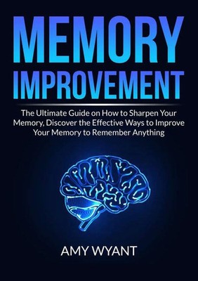 Memory Improvement Amy Wyant Taschenbuch Kartoniert / Broschiert Englisch 2021