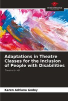 Karen Adriana Godoy | Adaptations In Theatre Classes For The Inclusion Of...