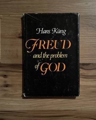 Freud and the Problem of God Hardcover Hans Kung