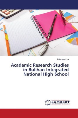 Academic Research Studies in Bulihan Integrated National High School Lira Buch