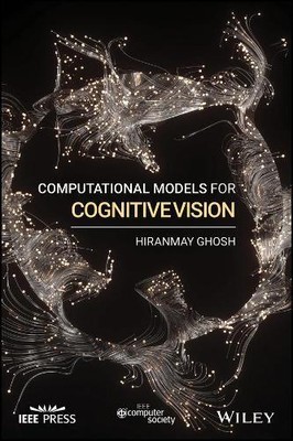 Hiranmay Ghosh Computational Models for Cognitive Vision (Paperback) (UK IMPORT)