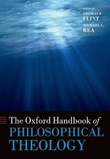 OXFORD HANDBOOK OF PHILOSOPHICAL THEOLOGY OHBK PAPER 9780199596539 by REA