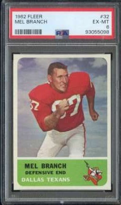 1962 FLEER #32 MEL BRANCH PSA 6 TEXANS NICELY CENTERED *INVAJ2658