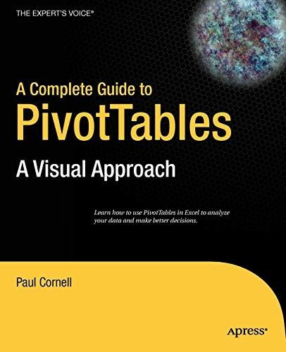 A Complete Guide to PivotTables: A Visual Approach (Expert's Voice) [Paperback]
