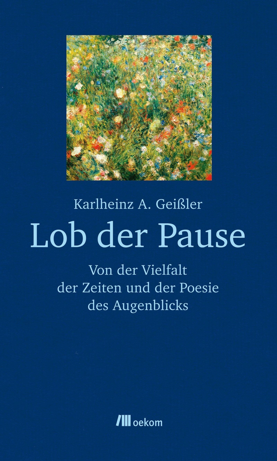 Thumbnail - Lob Der Pause | Von Der Vielfalt Der Zeiten Und Der Poesie Des