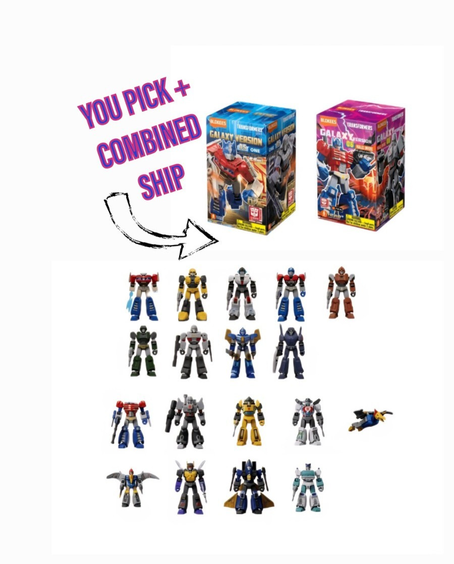 BLOKEES Transformers Galaxy Version Vol. 05 & Vol. 06 YOU PICK + COMBINED SHIP
