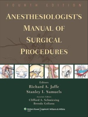 Anesthesiologist's Manual of Surgical Procedures Hardcover