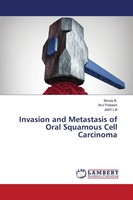 Binola B. (U. A.) | Invasion And Metastasis Of Oral Squamous Cell Carcinoma