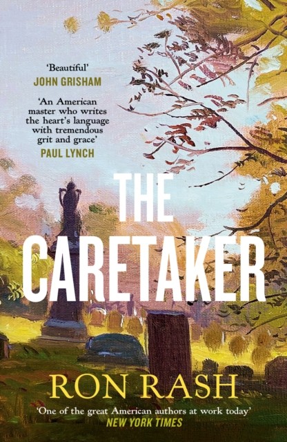 The Caretaker by Ron Rash (Paperback Book)