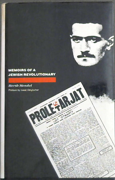 Mendel, Hersh .. Memoirs of a Jewish Revolutionary