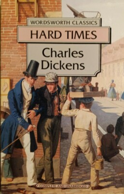 Wordsworth Classics : Hard Times by Charles Dickens (1995