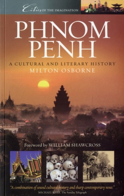 Phnom Penh : A Cultural And Literary History Milton Osborne - Image 4
