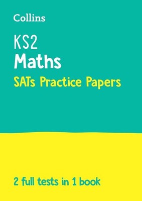 KS2 Maths SATs Practice Papers: For the 2027 Tests by Collins KS2 Paperback Book