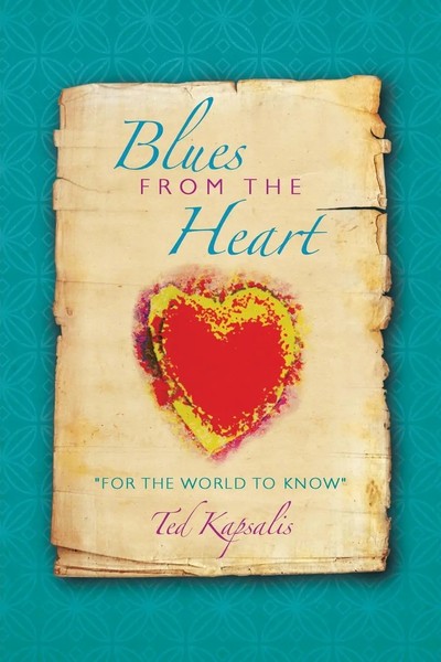 Ted Kapsalis | Blues From The Heart | Taschenbuch | Englisch (2014) | Xlibris-image