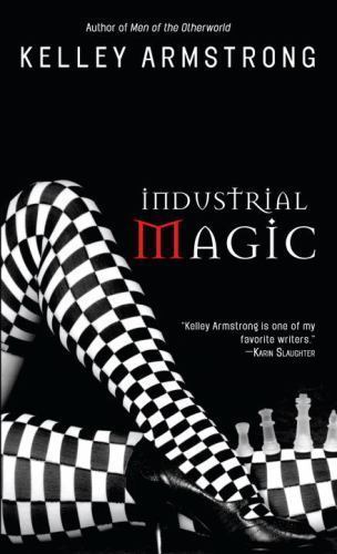 Industrial Magic - 9780553587074, Kelley Armstrong, Taschenbuch - Bild 1 von 1