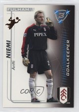 2005-06 Magic Box International Shoot Out Premier League Antti Niemi 0cp0