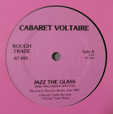 Cabaret Voltaire   Jazz The Glass / Burnt To The Ground 7'' Rough Trade RT 095 M-