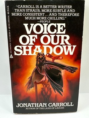 Voice of Our Shadow by Jonathan Carroll 1984 Ace Fantasy Paperback Book Horror