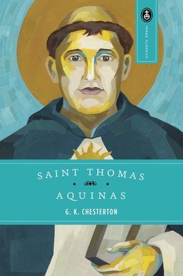 Saint Thomas Aquinas: The Dumb Ox - Chesterton, G. K. - Acceptable - See con...