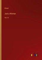 Eiloart | Just A Woman | Taschenbuch | Englisch (2022) | Vol. III