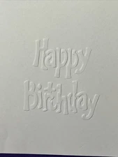 Phrase, Happy Birthday Love You Sizzix Simple Impressions Embossing Folder