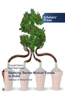 Toopalli Sirisha (U. A.) | Banking Sector Mutual Funds In India | Taschenbuch