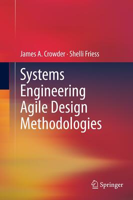 Systems Engineering Agile Design Methodologies | Buch | 9781461466628