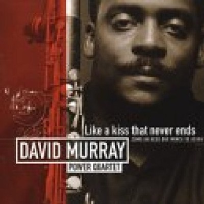 David Murray - The Kiss That Never Ends [Used Very Good CD]