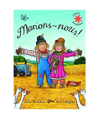 Marions-nous !, Donaldson, Julia; Scheffler, Axel