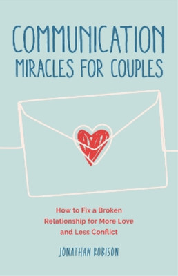 Jonathan Robinson Communication Miracles for Couples (Taschenbuch)