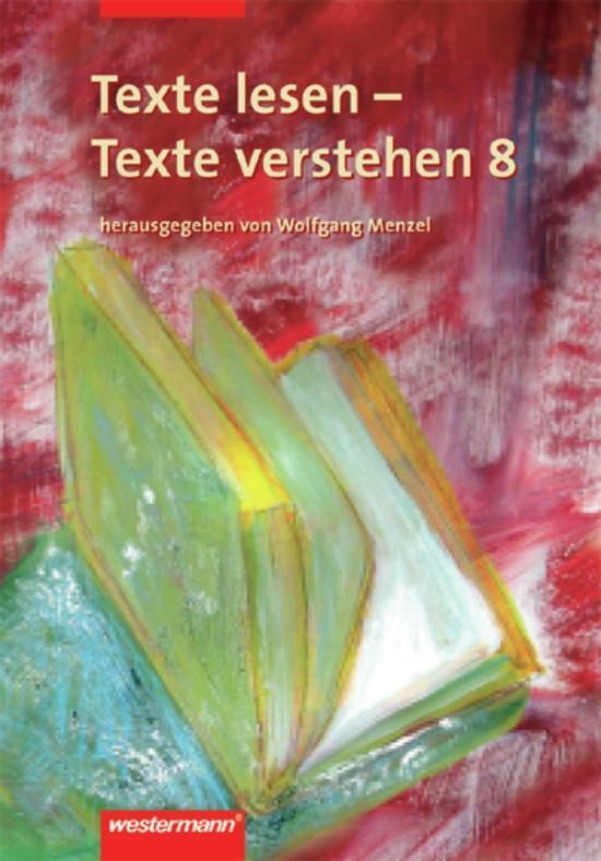 Thumbnail - Texte Lesen, Texte Verstehen 8. Arbeitsheft | Roland Henke | Broschüre