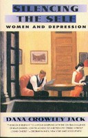 Silencing The Self: Women And Depression on sale Silencing The Self: Women And Depression on sale