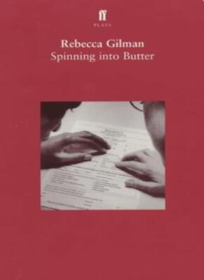 Spinning into Butter (Faber plays) By Rebecca Gilman | eBay