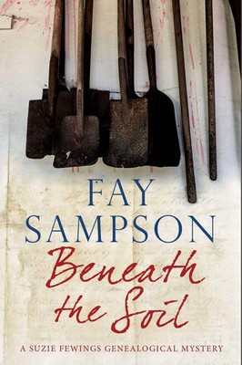 Beneath the Soil | Fay Sampson | Englisch | Buch | Gebunden | 2016