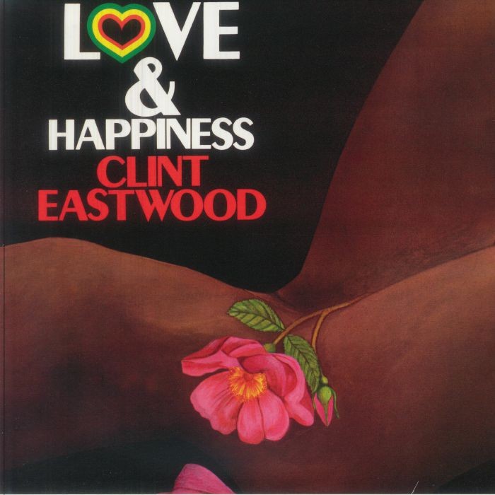 EASTWOOD, Clint/JAH THOMAS - Love & Happiness (reissue) - Vinyl (LP)