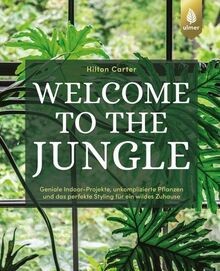 Welcome to the jungle: Geniale Indoor-Projekte, unk... | Buch | Zustand sehr gut
