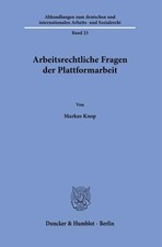 Arbeitsrechtliche Fragen der Plattformarbeit ...