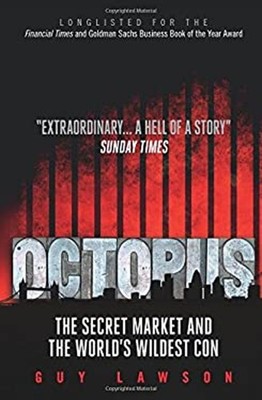 Octopus : The Secret Market and the World's Wildest Con Paperback
