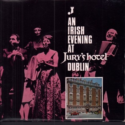 Various Artists An Irish Evening At Jury's Hotel Dublin EP 7'' vinyl Ireland His
