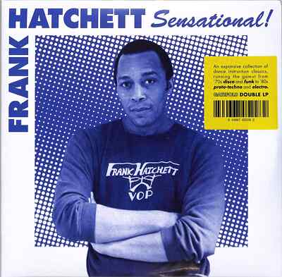 Frank Hatchett / SENSATIONAL! (2LP) / Telephone Explosion / TER084LP / 00149425