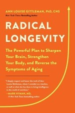 Radical Longevity: The Powerf... 9780738286150 by Gittleman PhD  CNS, Ann Louise