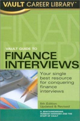 Vault Guide to Finance Interviews, 5th Edi- 1581311664, paperback, Bhatawedekhar