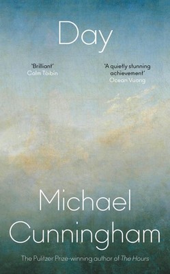 Day: Michael Cunningham,Cunningham, Michael Michael Cunningham,-