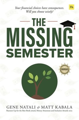The Missing Semester: Your financial choices have consequences. Will you cho...