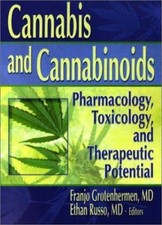 Cannabis and Cannabinoids : Pharmacology, Toxicology, and Therape