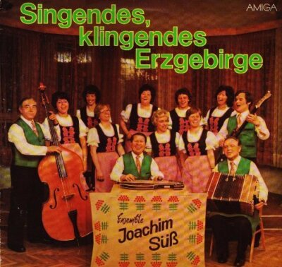 Joachim Süß - LP - Singendes, klingendes Erzgebirge (AMIGA)