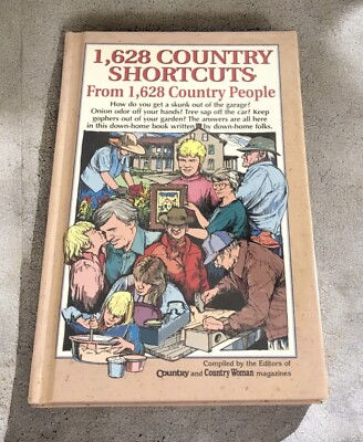 1,628 Country Shortcuts...from 1,628 Country People by Roy Reiman (1995,...