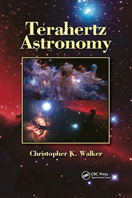 Terahertz Astronomy -  NEW Christopher K.  2020